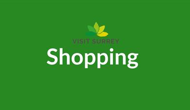 Visit Surrey Shopping